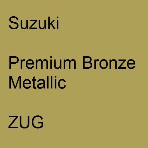 Suzuki, Premium Bronze Metallic, ZUG.